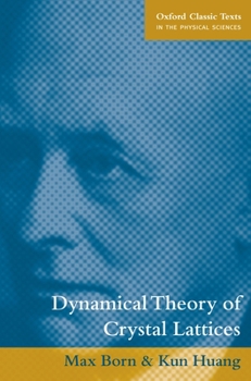 Paperback Dynamical Theory of Crystal Lattices Book