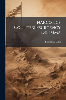 Narcotics Counterinsurgency Dilemma