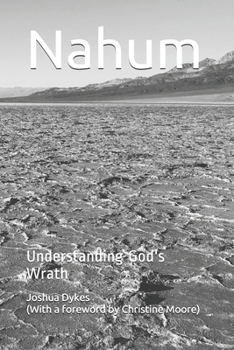 Paperback Nahum: Understanding God's Wrath Book