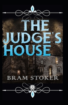 Paperback The Judge's House Illustrated Book