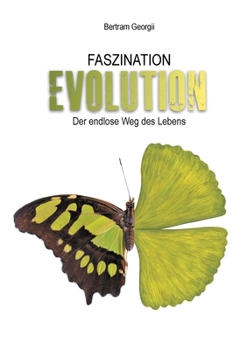 Paperback Faszination Evolution: Der endlose Weg des Lebens [German] Book