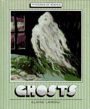 Ghosts (Mysteries of Science) - Book  of the Mysteries of Science