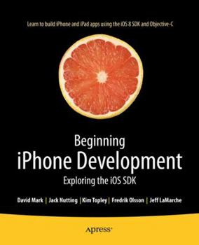 Paperback Beginning iPhone Development: Exploring the IOS SDK Book