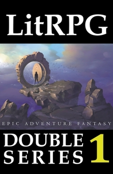 Paperback LitRPG Double Series 1: Epic Adventure Fantasy Book