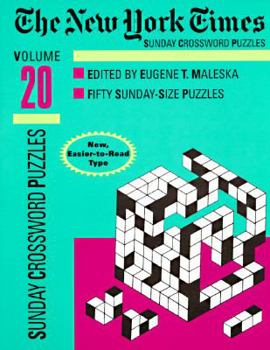 Paperback New York Times Sunday Crossword Puzzles, Volume 20: Fifty Sunday Puzzles (The New York Times) Book