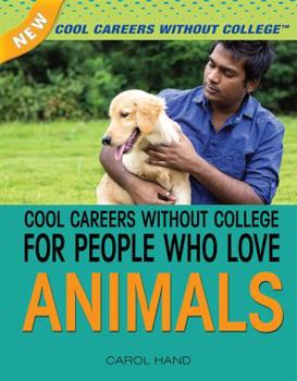 Library Binding Cool Careers Without College for People Who Love Animals Book