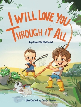 Hardcover I Will Love You Through It All Book