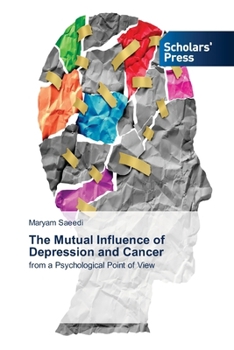 Paperback The Mutual Influence of Depression and Cancer Book