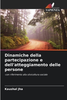 Paperback Dinamiche della partecipazione e dell'atteggiamento delle persone [Italian] Book