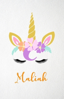 Maliah A5 Lined Notebook 110 Pages: Funny Blank Journal For Lovely Magical Unicorn Face Dream Family First Name Middle Last Surname. Unique Student Teacher Scrapbook/ Composition Great For Home School