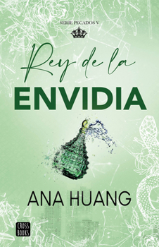 Rey de la envidia. Edición Tapa Dura / King of Envy (Pecados 5) (Spanish Edition)