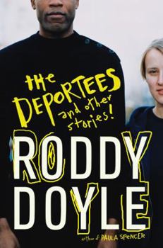 Hardcover The Deportees: and Other Stories Book