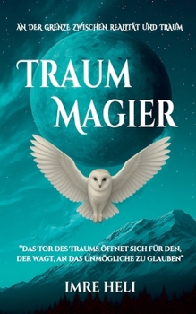 Paperback Traummagier: An der Grenze zwischen Realität und Traum [German] Book