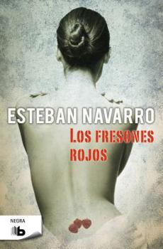 Los Fresones Rojos - Book #2 of the Moisés Guzmán
