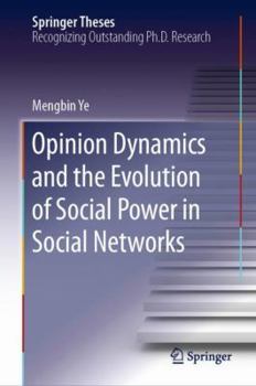 Hardcover Opinion Dynamics and the Evolution of Social Power in Social Networks Book