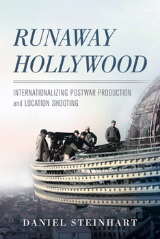 Paperback Runaway Hollywood: Internationalizing Postwar Production and Location Shooting Book