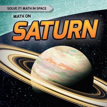 Math on Saturn - Book  of the Solve It! Math in Space