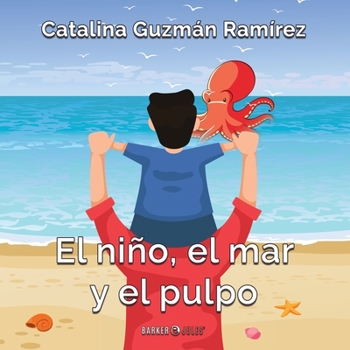 Paperback El niño, el mar y el pulpo (Spanish Edition) [Spanish] Book