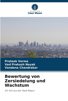 Bewertung von Zersiedelung und Wachstum (German Edition)