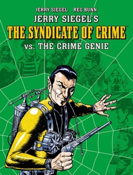 Paperback Jerry Siegel's Syndicate of Crime vs. the Crime Genie Book