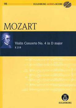 Paperback Violin Concerto No. 4 in D Major, KV 218: Eulenburg Audio+Score Series, Vol. 98 Study Score/CD Pack Book