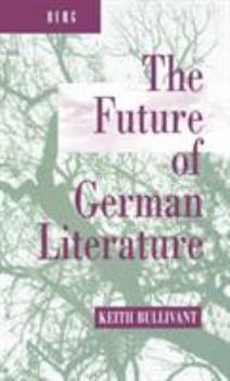Hardcover The Future of German Literature Book