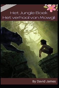 Paperback Het Jungle Boek: Het verhaal van Mowgli [Dutch] Book