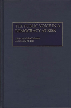 Hardcover The Public Voice in a Democracy at Risk Book