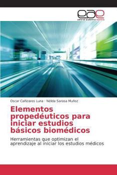 Paperback Elementos propedéuticos para iniciar estudios básicos biomédicos [Spanish] Book