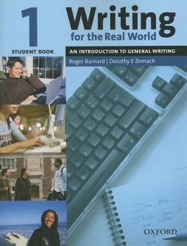 Paperback Writing for the Real World 1: An Introduction to General Writingstudent Book