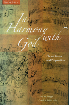 Spiral-bound In Harmony with God: Choral Prayer and Preparation Director Edition Book