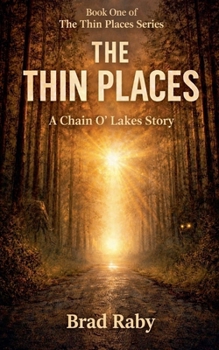 The Thin Places (The Thin Places, Book One)