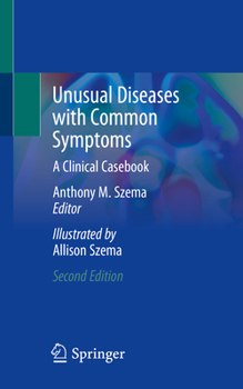 Paperback Unusual Diseases with Common Symptoms: A Clinical Casebook Book
