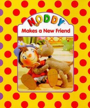 Paperback Noddy Makes a New Friend Book