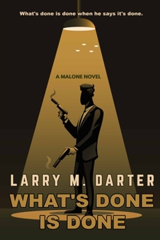 Paperback What's Done Is Done Book