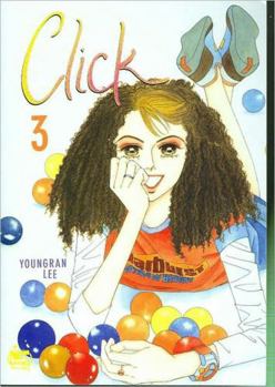 Click: Volume 3 (Click (Netcomics)) - Book #3 of the Click