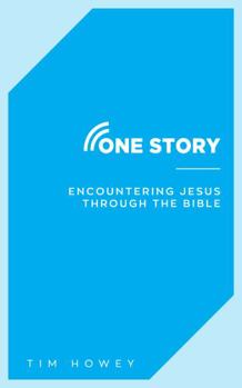 Paperback One Story: Encountering Jesus Through the Bible Book
