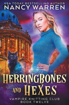 Paperback Herringbones and Hexes: Vampire Knitting Club book 12 Book