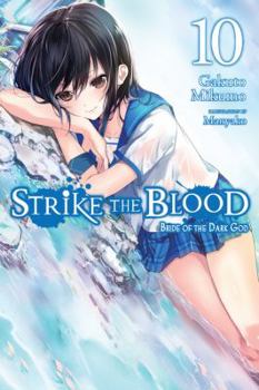 Paperback Strike the Blood, Vol. 10 (Light Novel): Bride of the Dark God Book