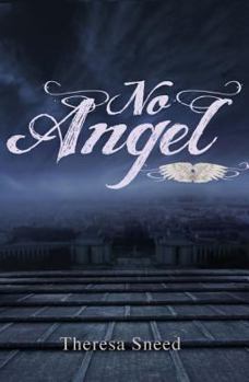 No Angel - Book #1 of the No Angel