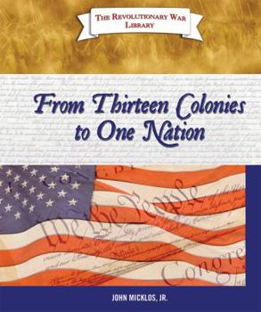 Library Binding From Thirteen Colonies to One Nation Book
