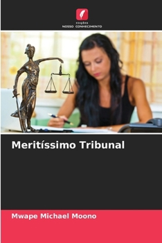 Meritíssimo Tribunal (Portuguese Edition)