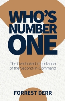 Paperback Who's Number One?: The Overlooked Importance of the Second-in-Command Book
