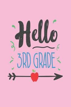 Paperback Hello 3rd Grade: Third Grade Student Back To School Class Activity Book