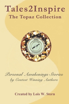 Paperback Tales2Inspire The Topaz Collection: Personal Awakenings Book