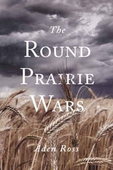 Paperback The Round Prairie Wars Book