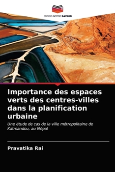 Paperback Importance des espaces verts des centres-villes dans la planification urbaine [French] Book