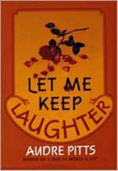 Paperback Let Me Keep Laughter Book