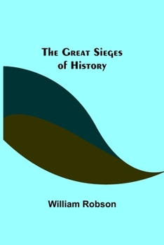 Paperback The Great Sieges of History Book