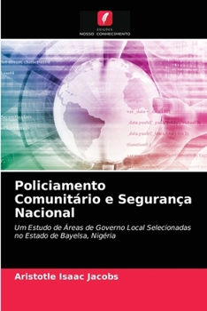 Paperback Policiamento Comunitário e Segurança Nacional [Portuguese] Book